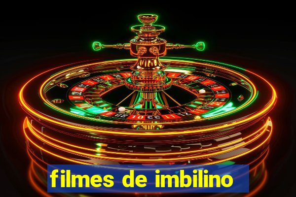 filmes de imbilino
